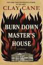 Burn Down Master's House