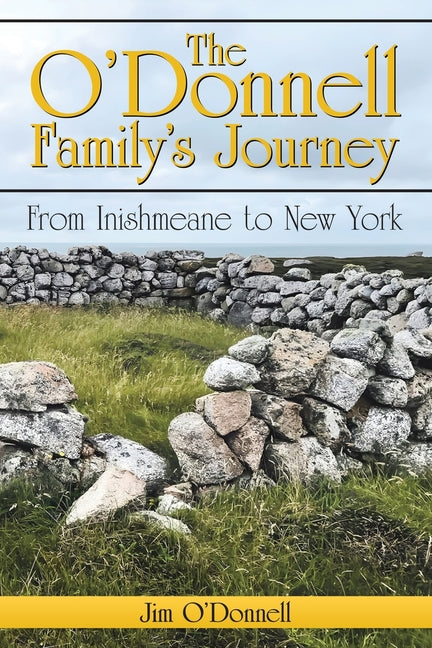 The O'Donnell Family's Journey: From Inishmeane to New York