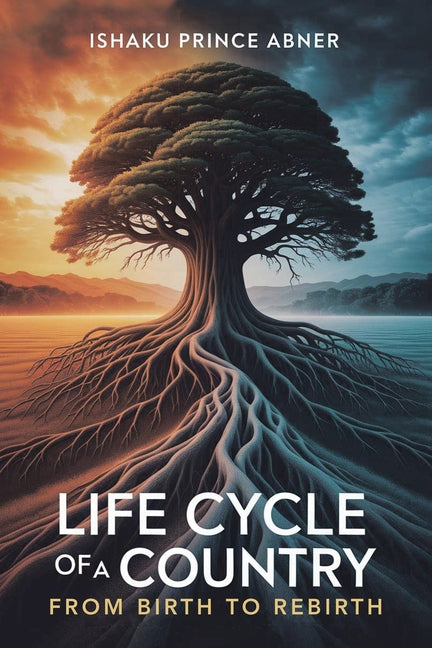 Life Cycle of a Country: From Birth to Rebirth