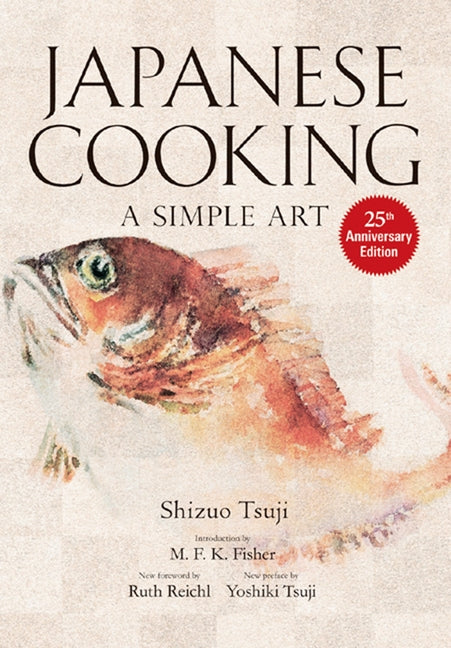 Japanese Cooking: A Simple Art (Anniversary)