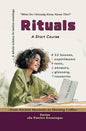 Rituals: From Ancient Mysteries to Morning Coffee