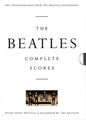 The Beatles: Complete Scores the Beatles Songbook of 210 Titles for Guitar, Bass and Vocal Transcribed Score (Revised)