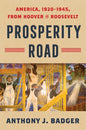 Prosperity Road: America, 1920-1945, from Hoover to Roosevelt