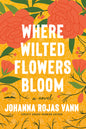 Where Wilted Flowers Bloom