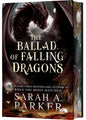 The Ballad of Falling Dragons (Deluxe Limited Edition)