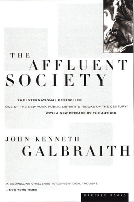 The Affluent Society (Anniversary)