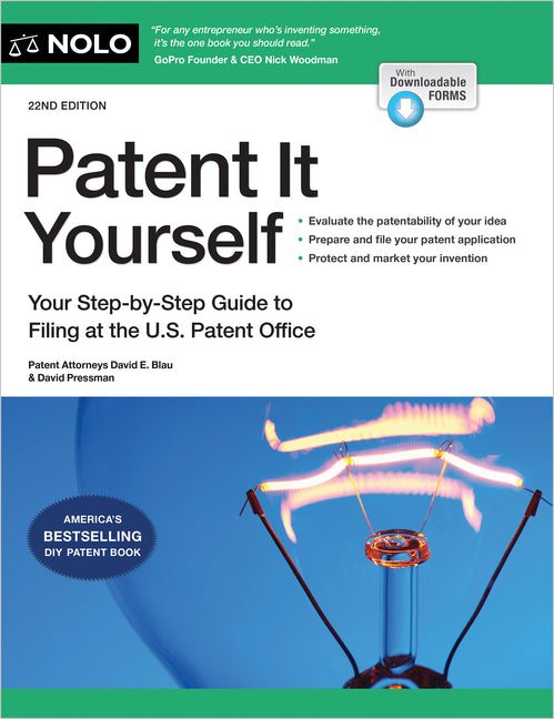 Patent It Yourself: Your Step-By-Step Guide to Filing at the U.S. Patent Office (Twenty Two)