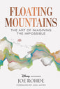 Floating Mountains: The Art of Imagining the Impossible
