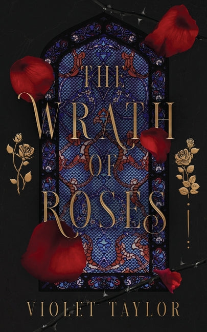 The Wrath of Roses: A Dark Fairy Tale Reimagining