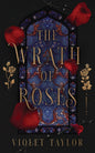 The Wrath of Roses: A Dark Fairy Tale Reimagining