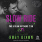 Slow Ride: A Bedlam Butchers MC Romance