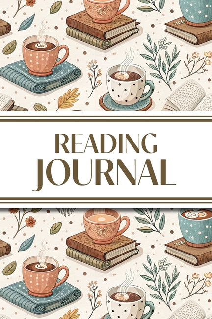 Reading Journal (Cozy Blankets, Books, and Hot Chocolate): 6"x9" Book Lover's Diary; Book/Series Reviews, Reading Tracker, Favorite Book List, Favorit