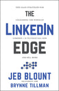 The Linkedin Edge: New Sales Strategies for Unleashing the Power of Linkedin + AI to Cold Call Less and Sell More