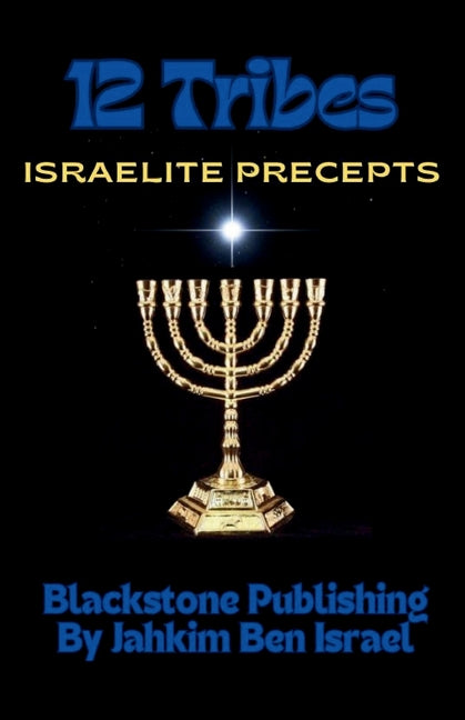 12 Tribes: Israelite Precepts