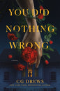 You Did Nothing Wrong