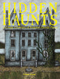 Hidden Haunts: A Creepy Collection of Forgotten Ghostly Places