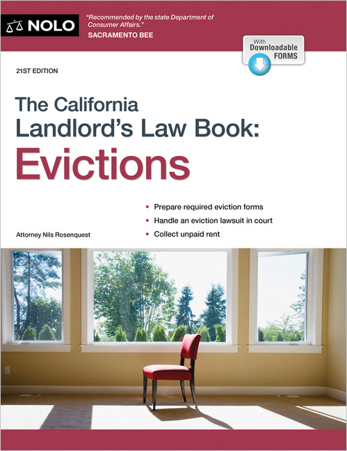 The California Landlord's Law Book: Evictions: Evictions (Twenty First)