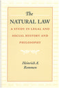 The Natural Law: A Study in Legal and Social History and Philosophy
