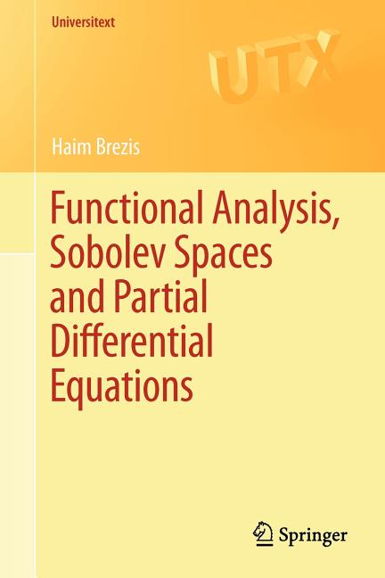 Functional Analysis, Sobolev Spaces and Partial Differential Equations