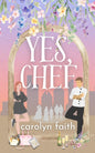 Yes, Chef: a Chicago romcom
