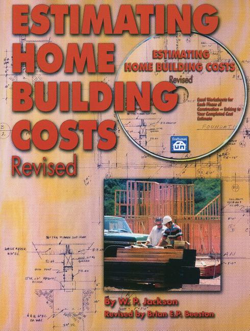 Estimating Home Building Costs [With CDROM] (Revised)