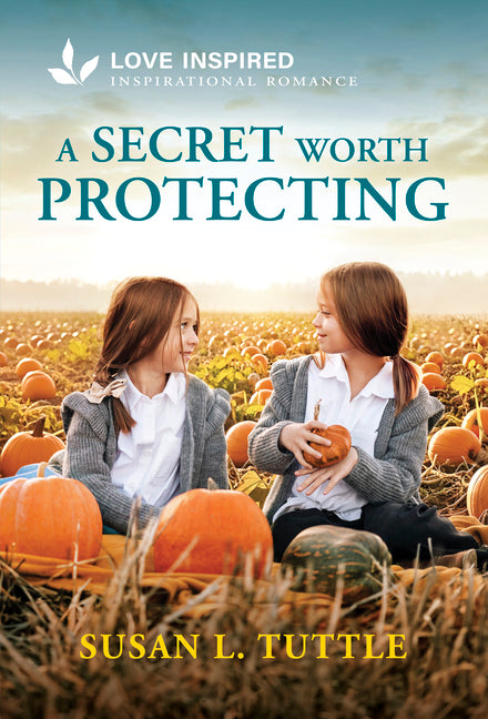 A Secret Worth Protecting: An Uplifting Inspirational Romance (Original)