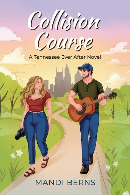 Collision Course, A Tennessee Ever After Novel