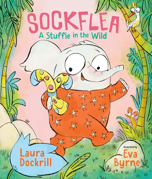 Sockflea: A Stuffie in the Wild: (A Camping Picture Book about Courage, Independence, and Big Feelings for Ages 3-7)