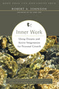Inner Work: Using Dreams and Active Imagination for Personal Growth (Revised)