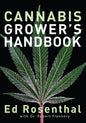 Cannabis Grower's Handbook: The Complete Guide to Marijuana and Hemp Cultivation