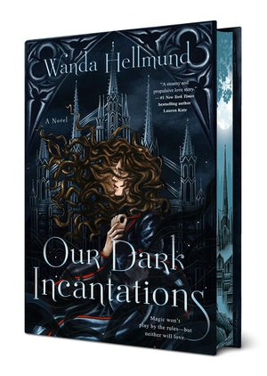 Our Dark Incantations