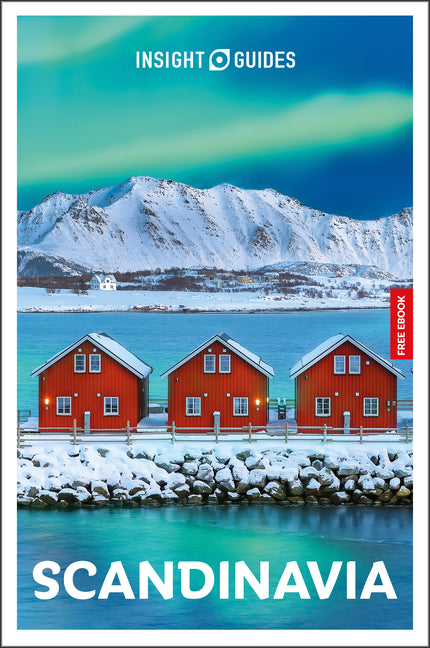 Insight Guides Scandinavia: Travel Guide with eBook: 2026-2027 Culture & Society Must-See Sights Stunning Photos Expert Advice Covers: Oslo, Stockholm