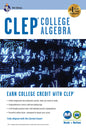 Clep(r) College Algebra Book + Online (Eighth Edition, Revised)