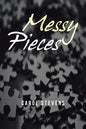 Messy Pieces