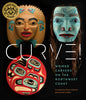 Curve!: Women Carvers on the Northwest Coast