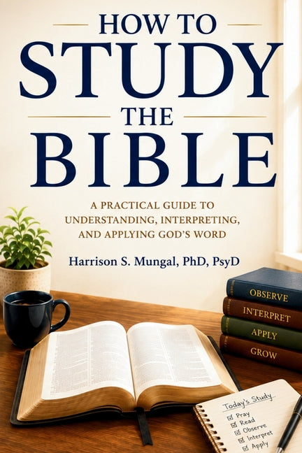 How To Study The Bible