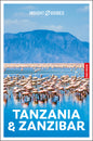 Insight Guides Tanzania and Zanzibar: Travel Guide with eBook: 2026-2027 Culture & Society Stunning Photos Expert Advice Covers: Dar Es Salaam, Sereng