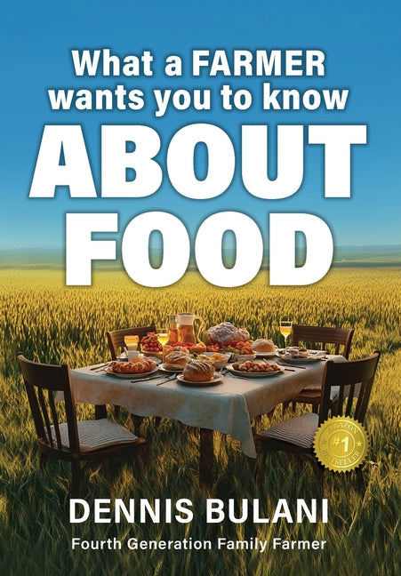 What A Farmer Wants You to Know About Food