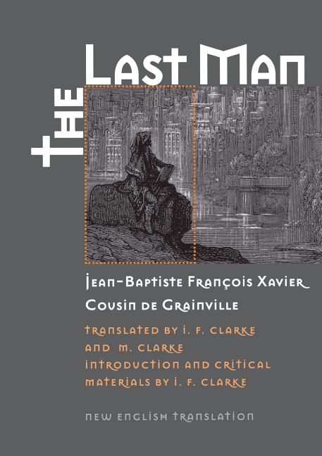 The Last Man (Trans. from the French)