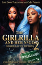The Girlrilla and Her N*gga 2