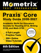 PRAXIS Core Study Guide 2026-2027 - 5 Full-Length Practice Tests, 250+ Online Video Tutorials, Academic Skills for Educators Secrets for Reading 5713,