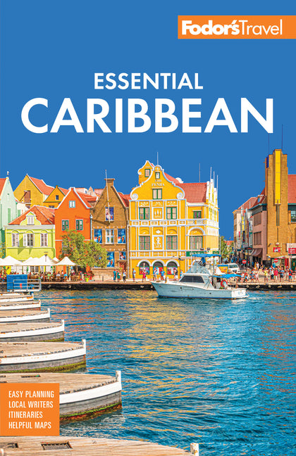 Fodor's Essential Caribbean