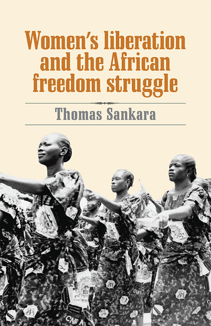 Women's Liberation and the African Freedom Struggle (Revised)