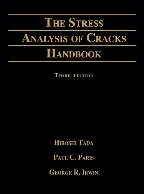 Stress Analysis of Cracks Handbook (Revised)