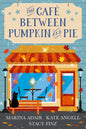 The Cafã(c) Between Pumpkin and Pie