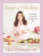 Home at Villa Rosa: Cooking and Living the Vanderpump Way