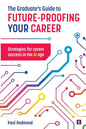 The Graduate's Guide to Future-Proofing your Career
