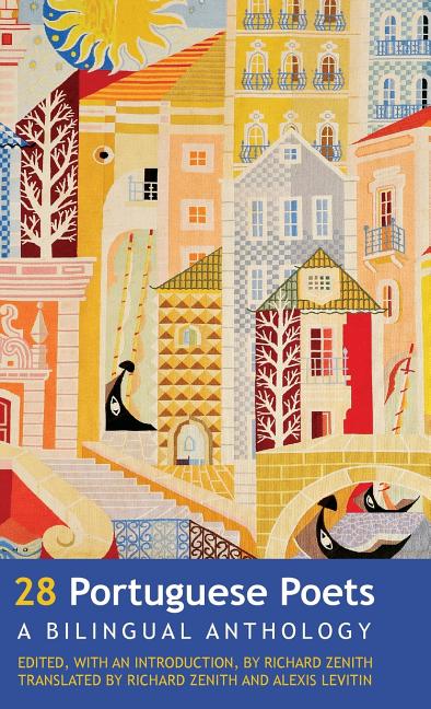 28 Portuguese Poets: A Bilingual Anthology
