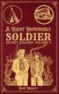 A Right Honorable Soldier