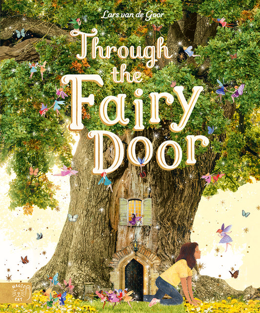 Through the Fairy Door: A Magical Quest